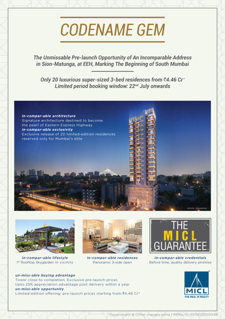 The Unmissable Pre -Launch Opportunity by MICL Codename Gem in Sion-Matunga Update